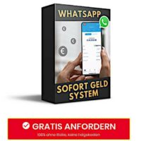 mit Whatsapp Geld verdienen Automatisierte Einnahmen rund um die Uhr